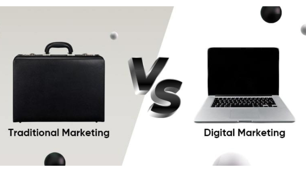Traditional Marketing vs Digital Marketing- A Complete Guide